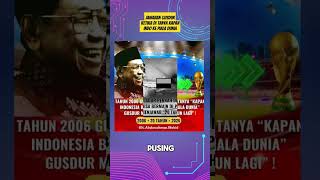 Jawaban Gusdur Ketika Ditanya Kapan Indonesia Ke Piala Dunia football shortsfeed shorts short