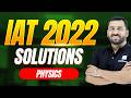 IAT 2022 Physics Solutions | IAT PYQs | IISER Aptitude Test | MathonGo