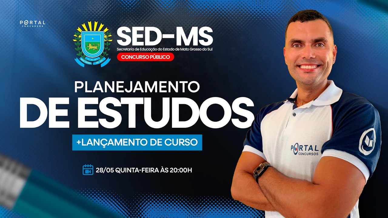 CONCURSO SED/MS: PLANEJAMENTO DE ESTUDOS + LANÇAMENTO DO CURSO