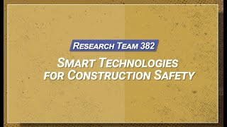 Smart Technologies for Construction Safety: RT-382