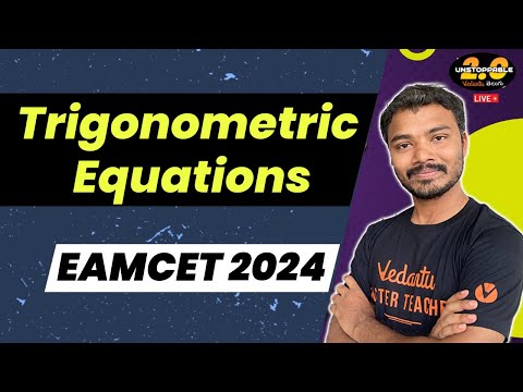 Trigonometry Class 11 | Trigonometry Equations | JEE 2024 | EAMCET 2024 | Vedantu Telugu Ranjith Sir