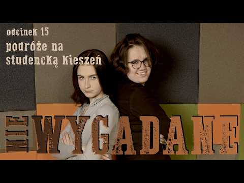 Niewygadane - odc. 15 | Podróże na studencką kieszeń