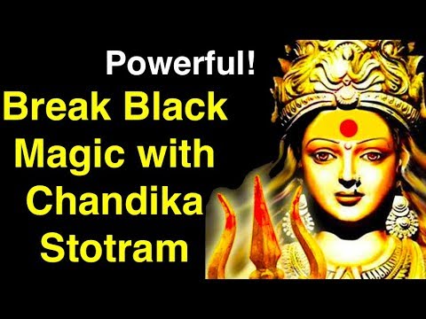 Break Black Magic with Powerful Chandika Stotram//MANGALA CHANDIKA STOTRAM #BreakBlackMagic