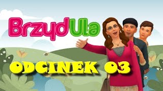 Brzydula - odcinek 3 - The Sims 4