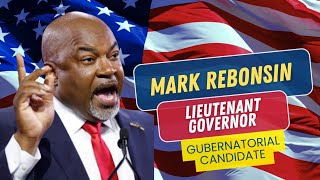 Mark Keith Robinson: From Lieutenant Governor to 2024 Gubernatorial Candidate Wealth