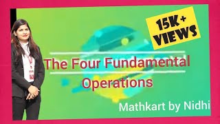 The Four Fundamental Operations || Mathematics for Grade-4th & 5th