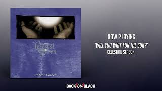 Celestial Season - Will You Wait for the Sun?