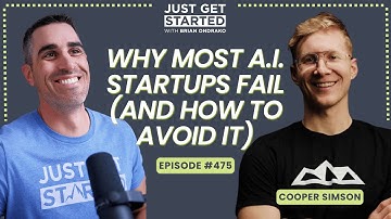 Cooper Simson: Why Most A.I. Startups Fail (And How To Avoid It)