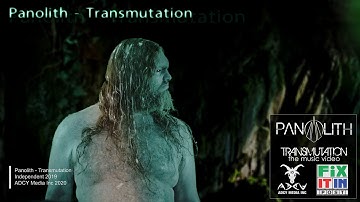 Panolith - Transmutation (Official Music Video 2020)