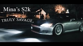 Mina's S2K | Truly Savage (4K)