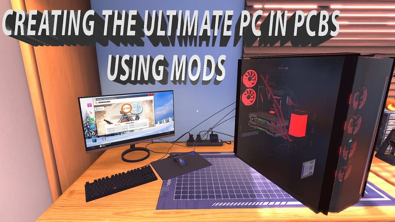 BUILDING THE ULTIMATE PC IN PC BUILDING SIMULATOR USING MODS!!! - YouTube