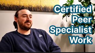 On Becoming A Certified Peer Specialist