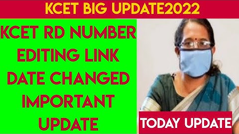 KCET RD number editing link date changed |KCET RD number editing link important updates2022