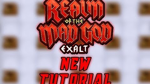Realm of the Mad God - Exalt Tutorial