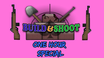 Build and Shoot w/ GamingFTW - Ep 6: One Hour?