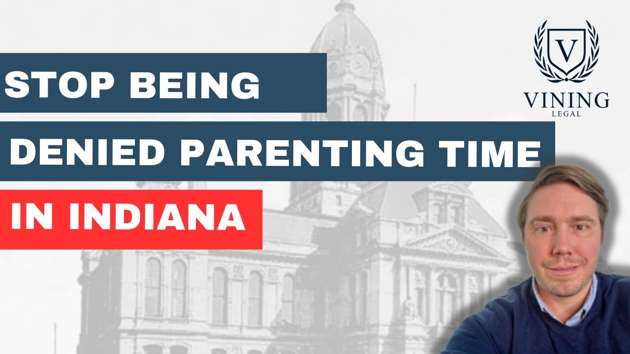Contempt What To Do If You Are Denied Parenting Time In Indiana Contempt What To Do If You Are Denied Parenting Time In Indiana