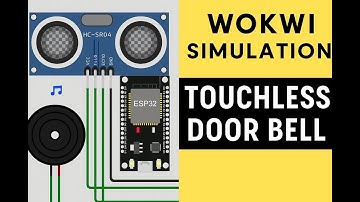 Touchless Doorbell using ESP32 & Ultrasonic Sensor | Wokwi Simulation Project #wokwi #esp32