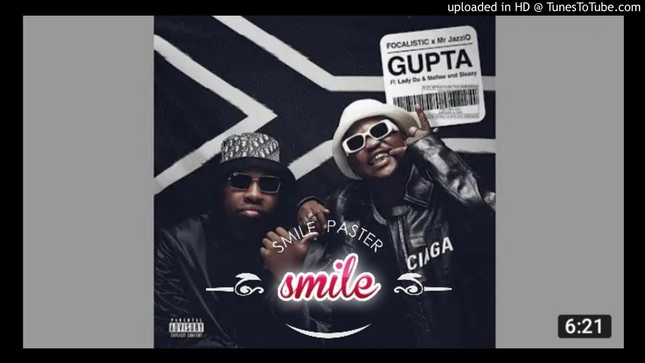 Focalistic & Mr JazziQ - Gupta (Feat. Lady Du, Mellow & Sleazy) [Full Song]