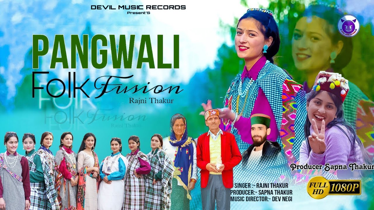 PANGWALI FOLK FUSION || RAJNI THAKUR || DEVIL MUSIC RECORDS 2024