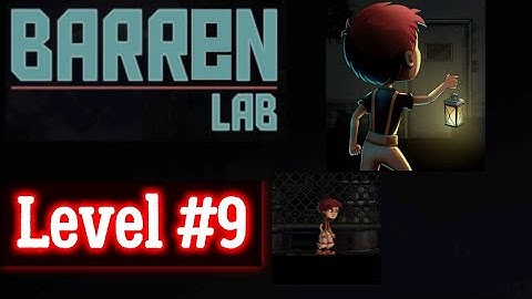 Barren Lab Level 9 walkthrough Android