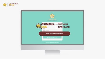 OSIMPUS USK - Tutorial Penggunaan SIMKULIAH