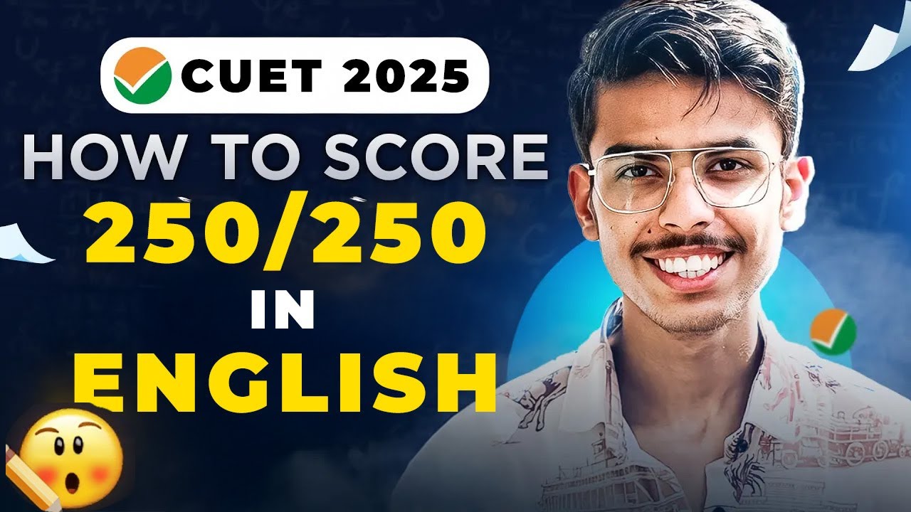 You can still score 250 in English Test CUET UG 2025 | English Strategy ...
