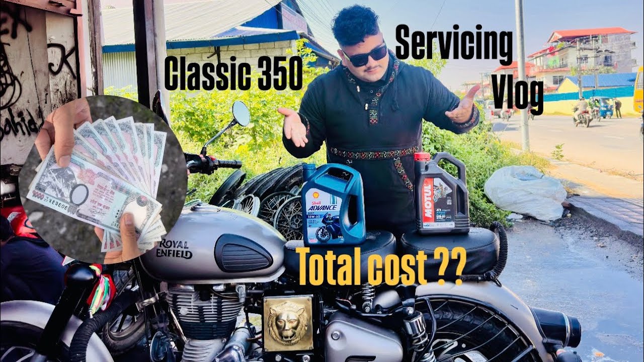 Royal Enfield servicing cost in nepal ?? Classic 350 ! Motul or shell  advance is best ??  15W-50 ! 
