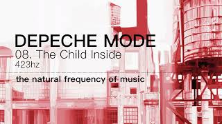 Depeche Mode - 08. The Child Inside 432hz / 423hz