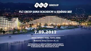 FLC Group Japan Road show & Seminar 2017