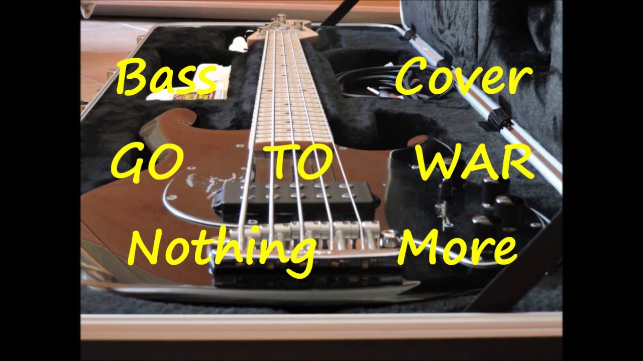 Nothing More Go To War (BASS COVER) YouTube
