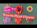 How To: A Woven Picot Flower With A NEW Stitch - The Bullion Drizzle