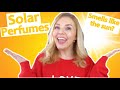 EXPLAINING SOLAR PERFUME NOTE & SOLAR PERFUMES ☀️ | Soki London