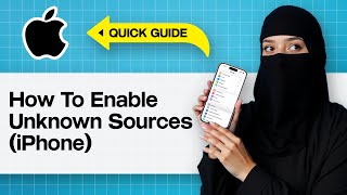 How To Enable Unknown Sources iPhone-Install Apps From Unknown Sources iPhone-Allow Third Party Apps