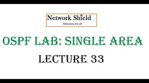Lecture 33: 200-301 CCNA | OSPF | Free Cisco CCNA
