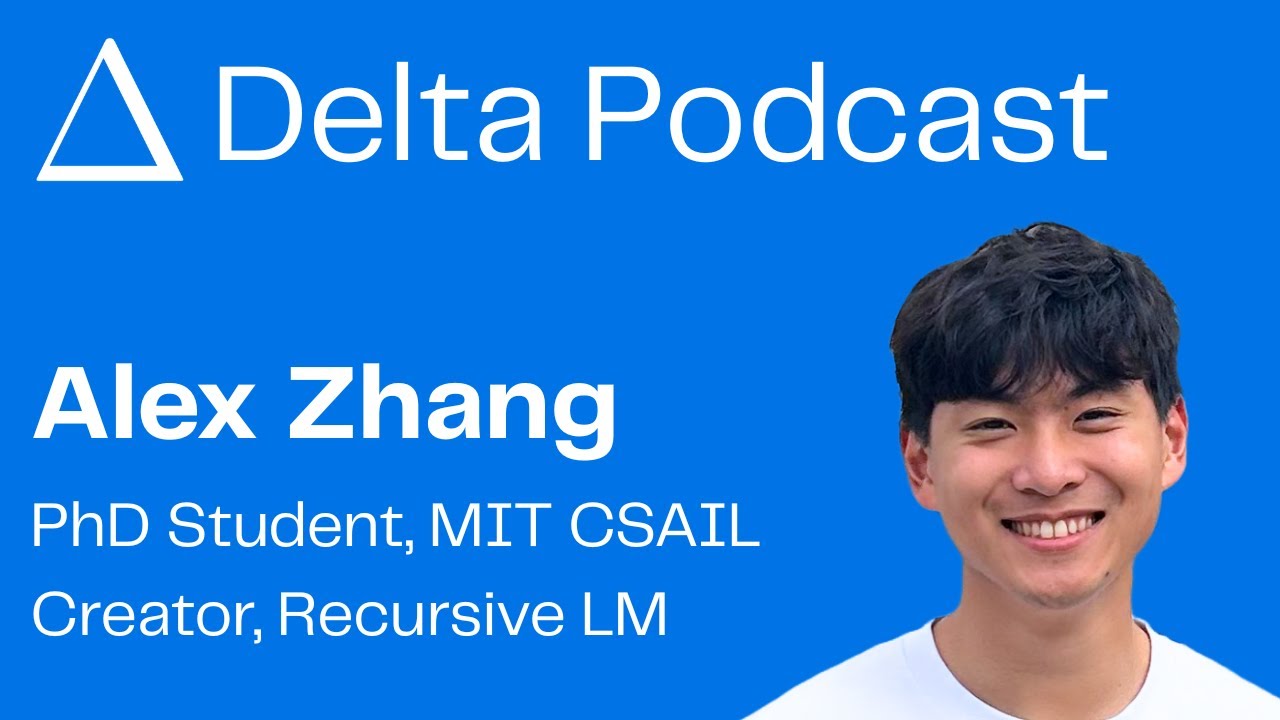 Эпизод 40: Алекс Чжан, создатель рекурсивной языковой модели и аспирант MIT CSAIL.