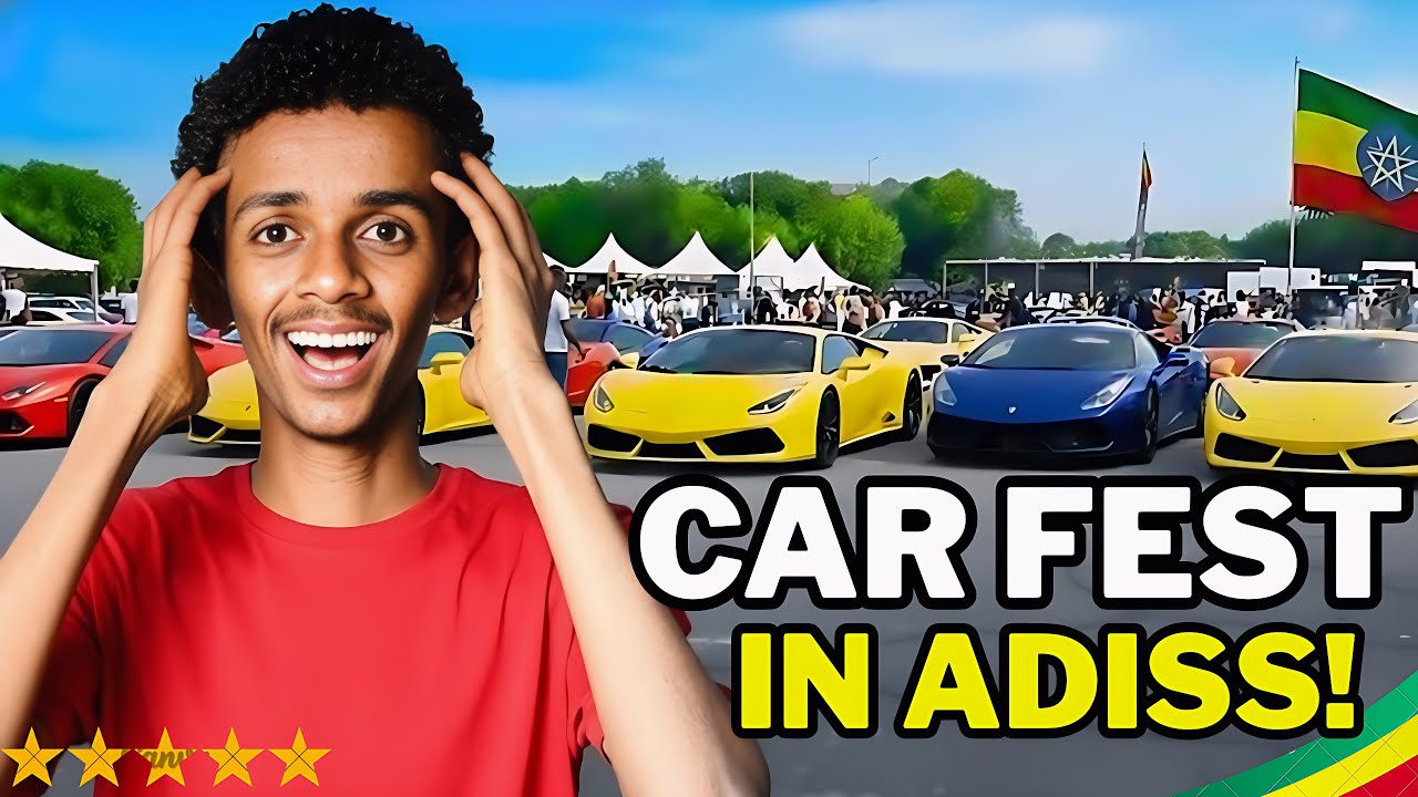 /CAR FEST IN ADISS ABEBA🇪🇹