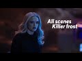 All scenes Killer Frost (season 5/6)