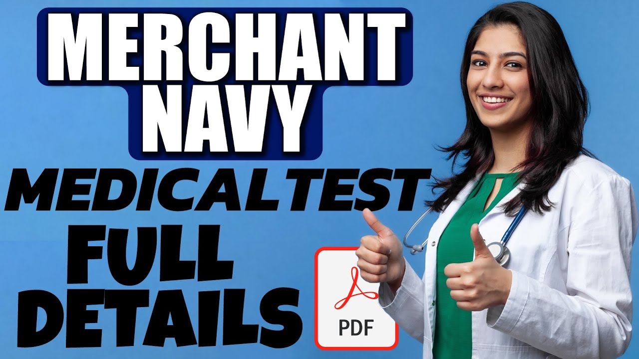 Merchant Navy Medical Requirements Merchant Navy Medical Test Full