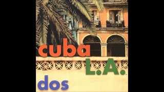 Cuba L.A. - Guantanamera chords