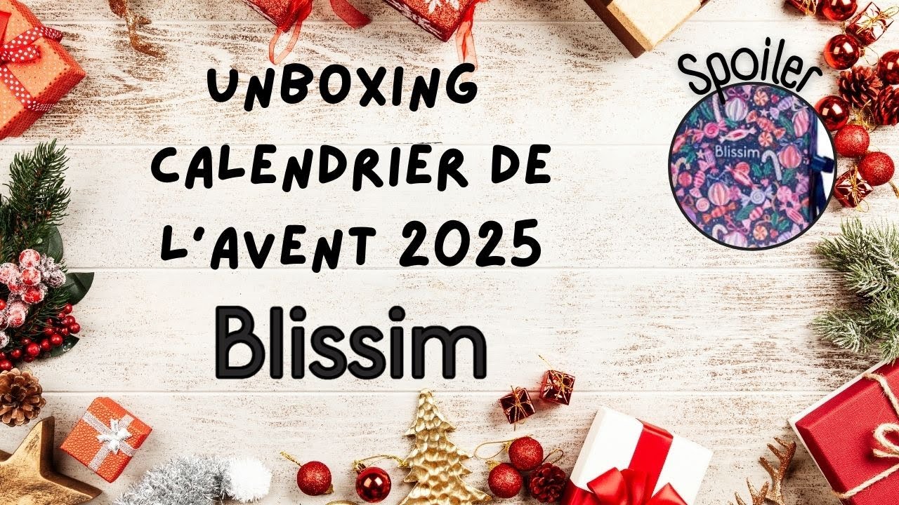 Unboxing Calendrier de l'Avent Blissim 2025 #unboxing #calendrierdelavent #blissim