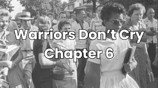 Warriors Don't Cry Audiobook Chapter 6 (Abridged Version)