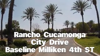 Southern California Drive by Tour Rancho Cucamonga Neighborhood Baseline Milliken 4th Street 4k