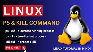 How to Use Ps and Kill Command in Linux || What is Ps Command || What is Kill Command - snlinux