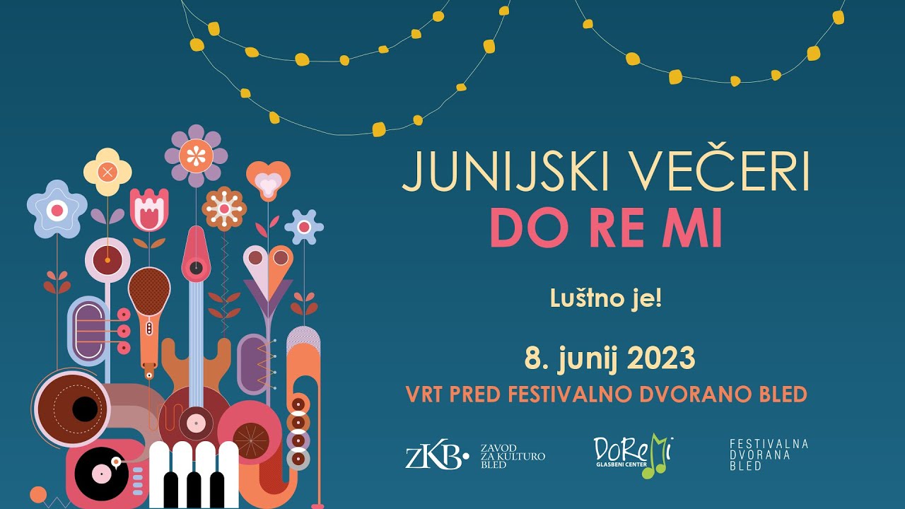 Junijski večeri DO RE MI (2. koncert)