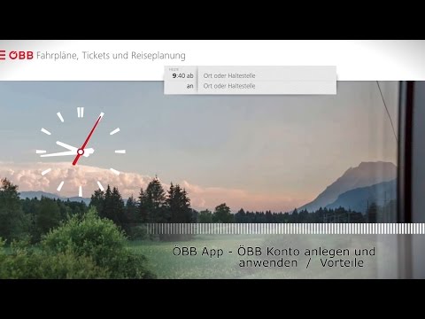 ÖBB App - ÖBB Konto anlegen & anwenden & Vorteile