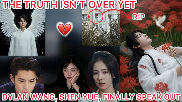 🔥 Dylan Wang, Shen Yue & Bai Lu React to Yu Menglong’s Shocking Death #cdrama #justiceforyumenglong 