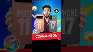 Google Pixel 11 vs iPhone 17: Which wins? 📱⚡| #pixel11 #iphone17 #smartphone #comparison