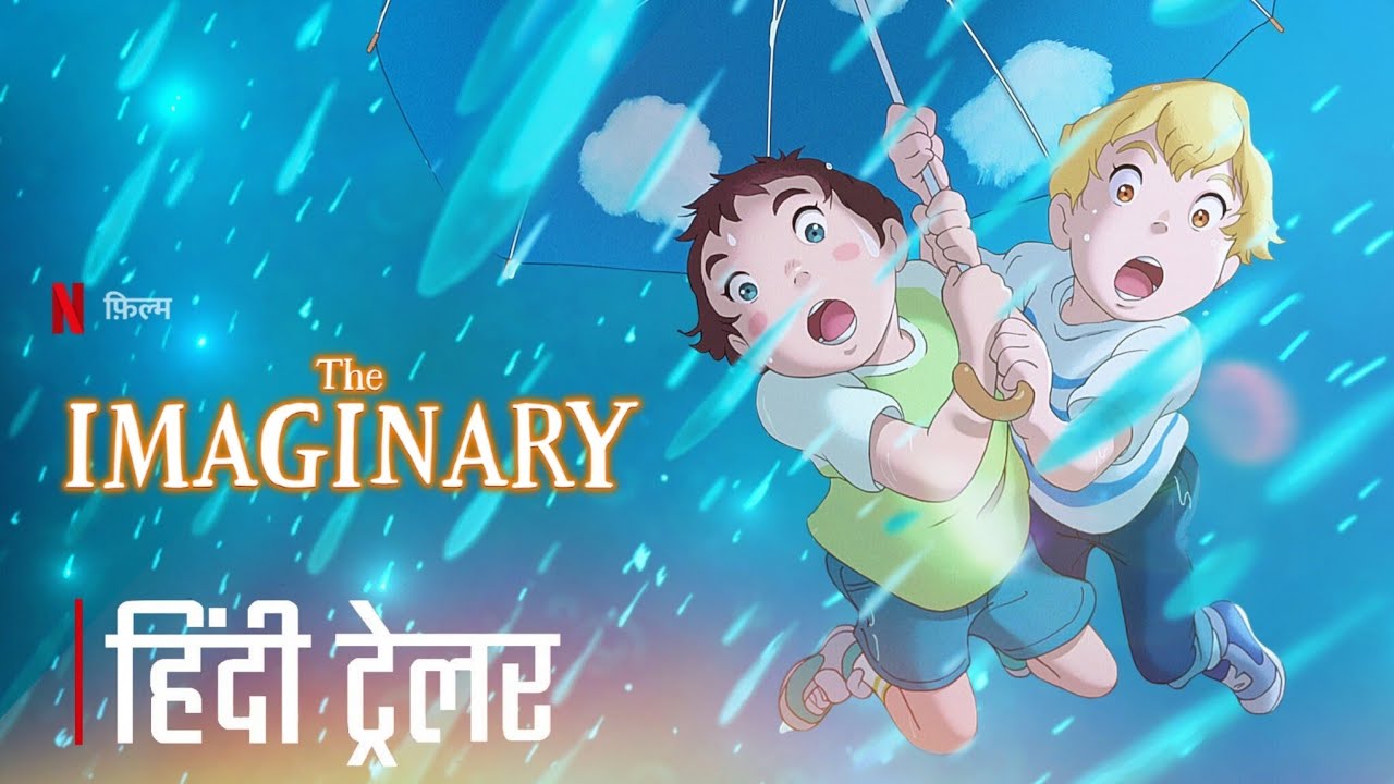 The Imaginary [2024]Official Hindi Trailer | Netflix Anime Hindi | The Imaginary Anime Hindi Trailer
