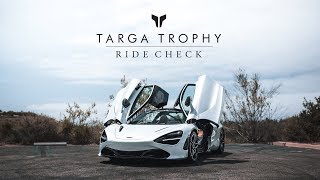 WE HAVE LIFT OFF!!! - 2018 McLaren 720S | Targa Trophy Ride Check