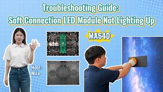 LED Module Not Lighting Up 🔧 MA640 Soft Connection Troubleshooting Guide